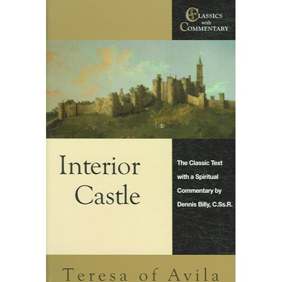Pre-Owned Interior Castle: The Classic Text with a Spiritual Commentary (Paperback) 0870612417 9780870612411
