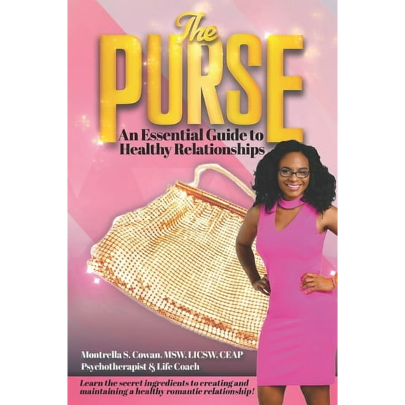 The Purse : An Essential Guide to Healthy Relationships (Paperback)