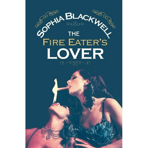 The Fire Eater's Lover, (Paperback)