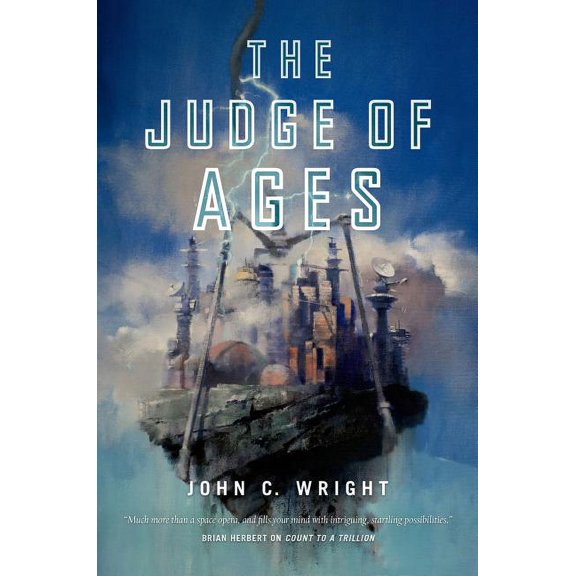 Eschaton Sequence Judge of Ages, Book 3, (Paperback)