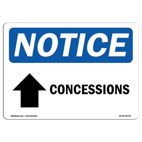 OSHA Notice Sign - Concessions [Up Arrow] Sign With Symbol | Decal | Protect Your Business, Construction Site |  Made in the USA