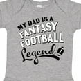 thumbnail image 4 of Inktastic My Dad is a Fantasy Football Legend Boys or Girls Baby Bodysuit, 4 of 5