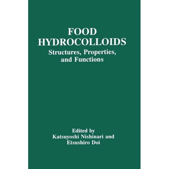 Food Hydrocolloids: Structure, Properties, and Functions, (Hardcover)