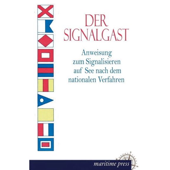 Der Signalgast (Paperback)