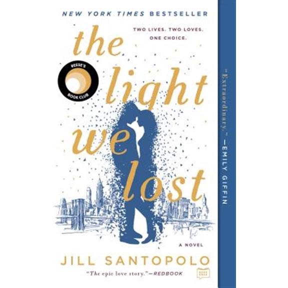 Pre-Owned The Light We Lost: Reese's Book Club (Paperback) 0735212767 9780735212763