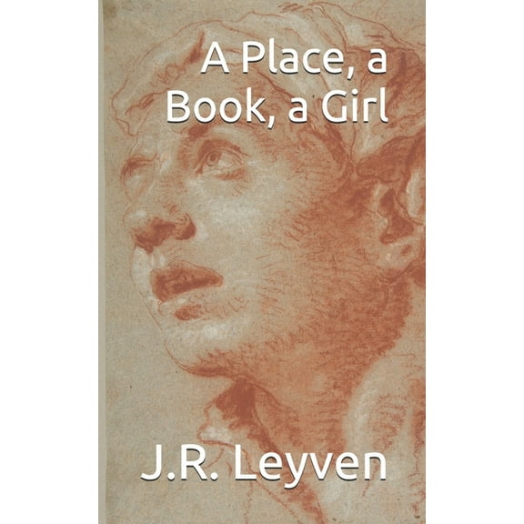 A Place, a Book, a Girl (Paperback)