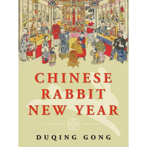 Chinese Rabbit New Year (Paperback)