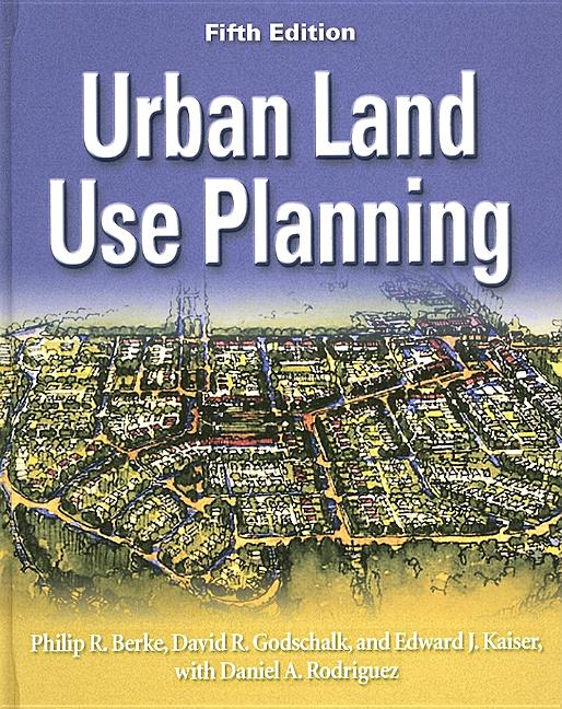 Urban Land Use Planning, Fifth Edition (Edition 5) (Hardcover 