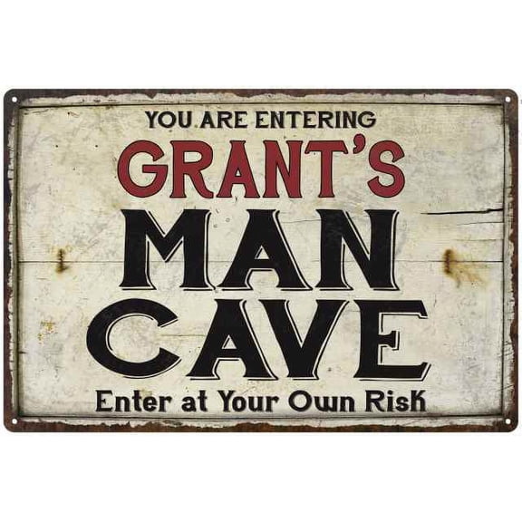 GRANT'S Man Cave Sign Rustic 8 x 12 High Gloss Metal 208120035346