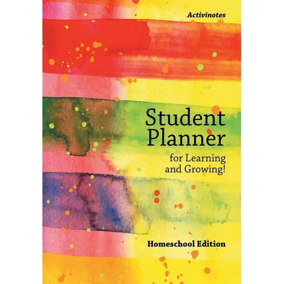 Student Planner for Learning and Growing! Homeschool Edition