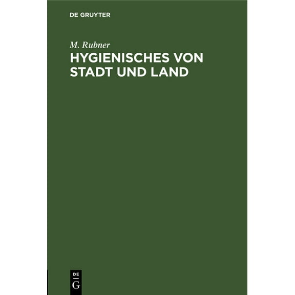 Hygienisches Von Stadt Und Land, (Hardcover)