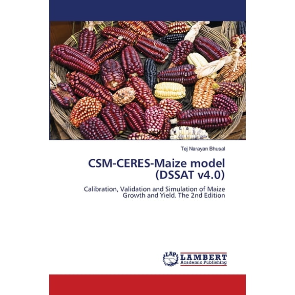 CSM-CERES-Maize model (DSSAT v4.0), (Paperback)