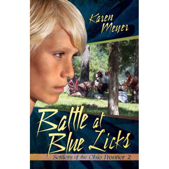 Pre-Owned Battle at Blue Licks (Paperback) 098288754X 9780982887547