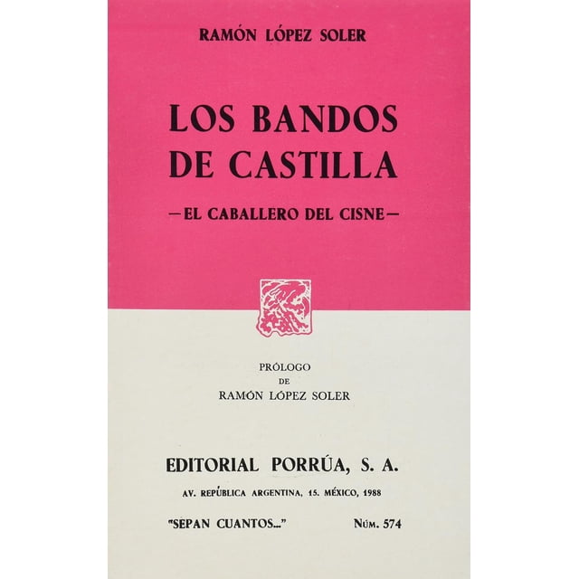 Los bandos de Castilla -El caballero del cisne- Editorial Porrúa 9789684523234
