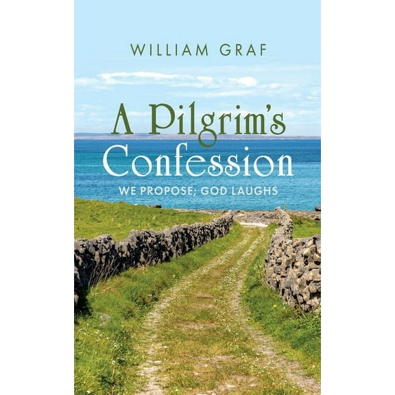 A Pilgrim's Confession, (Paperback)