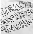 thumbnail image 5 of Pass Me To Grandma Grandchild Funny Toddler Boy Girl T Shirt Infant Toddler Brisco Brands 24M, 5 of 6