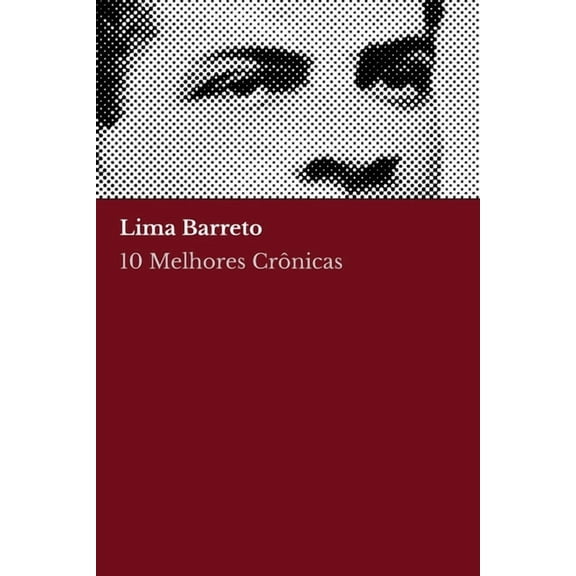 10 melhores crônicas - Lima Barreto (Paperback)