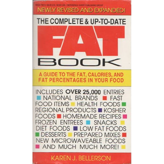 Pre-Owned The Complete and up to Date Fat Book : A Guide to the Fat, Calories, and Fat Paperback