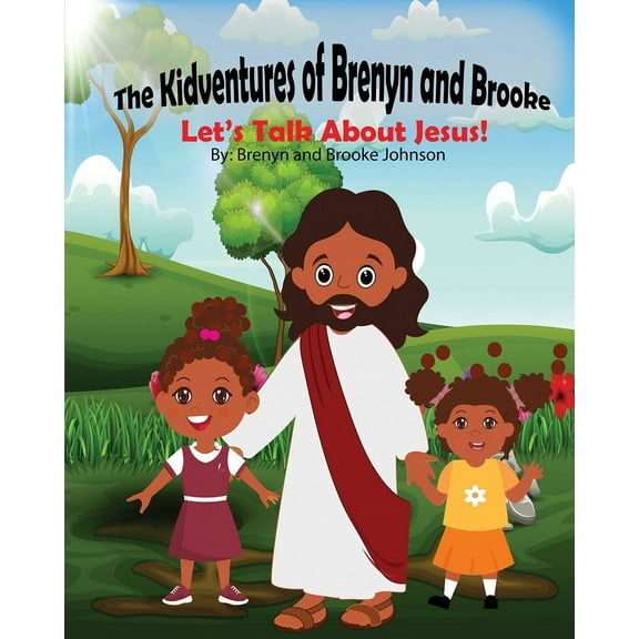 The Kidventures of Brenyn and Brooke: Let's Talk About Jesus!, (Paperback)
