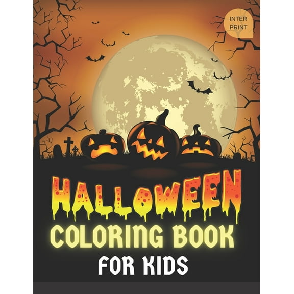 HALLOWEEN Coloring Book FOR KIDS,: For Boys, Girls, Toddlers, Creative Pages (Paperback)