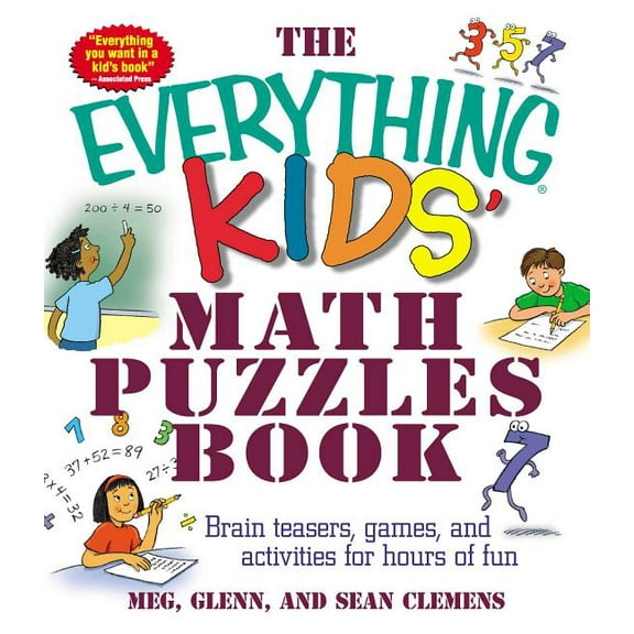 Everything(r) Kids The Everything Kids' Math Puzzles Book: Brain Teasers, Games, and Activites for Hours of Fun, (Paperback)