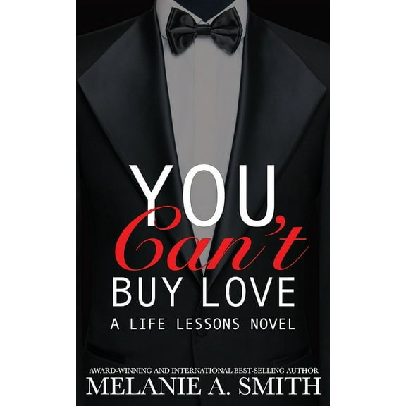 Life Lessons You Can't Buy Love: A Life Lessons Novel, (Paperback)
