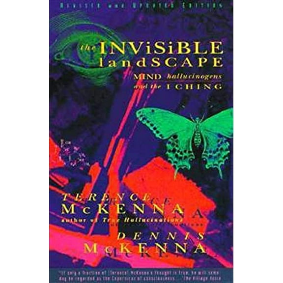 Pre-Owned The Invisible Landscape: Mind, Hallucinogens, and the i Ching Paperback