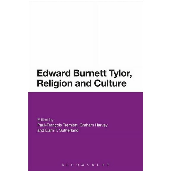 Edward Burnett Tylor, Religion and Culture, (Paperback)