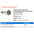 thumbnail image 2 of Exhaust Variable Timing Unit - Compatible with 2006 - 2011 Mercedes-Benz R350 4Matic 2007 2008 2009 2010, 2 of 2