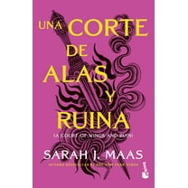 Una Corte de Rosas y Espinas / A Court O Una Corte de Alas Y Ruina / A Court of Wings and Ruin, Book 3, (Paperback)