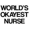 thumbnail image 3 of CafePress - World's Okayest Nurse Mug - 11 oz Ceramic Mug - Novelty Coffee Tea Cup, 3 of 6
