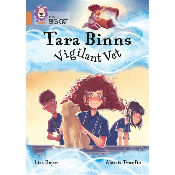 Collins Big Cat: Collins Big Cat – Tara Binns: Vigilant Vet : Band 12/Copper (Paperback)