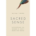 thumbnail image 1 of Pre-Owned Sacred Sense: Discovering the Wonder of God's Word and World (Paperback) 0802872212 9780802872210, 1 of 1