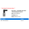 thumbnail image 2 of PCV Valve - Compatible with 1987 - 1996 Ford Bronco 5.0L V8 1988 1989 1990 1991 1992 1993 1994 1995, 2 of 2