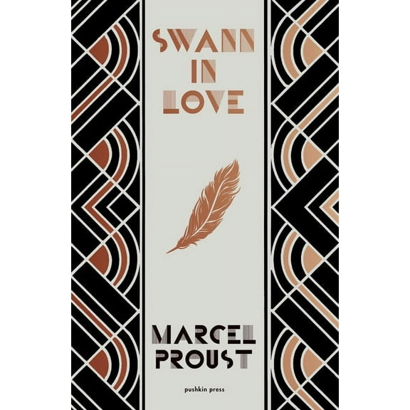 Swann in Love, Deluxe Edition: The Witty Novella That's the Perfect Introduction to Proust, (Hardcover)