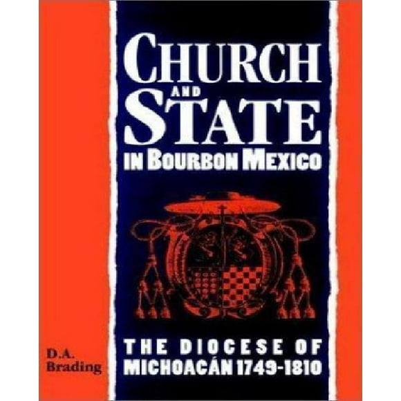 Church and State in Bourbon Mexico