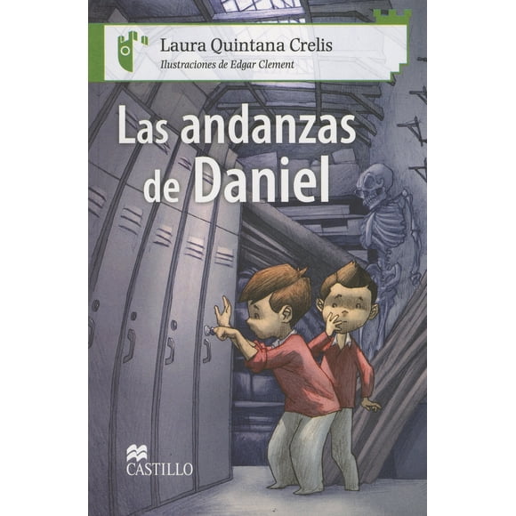 Las Andanzas De Daniel EDICIONES CASTILLO Laura Quintana Crelis