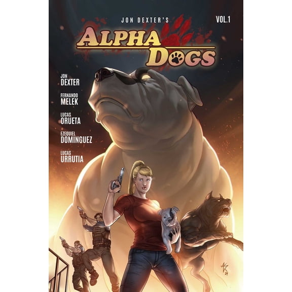 Alpha Dogs: Vol. 1, (Paperback)