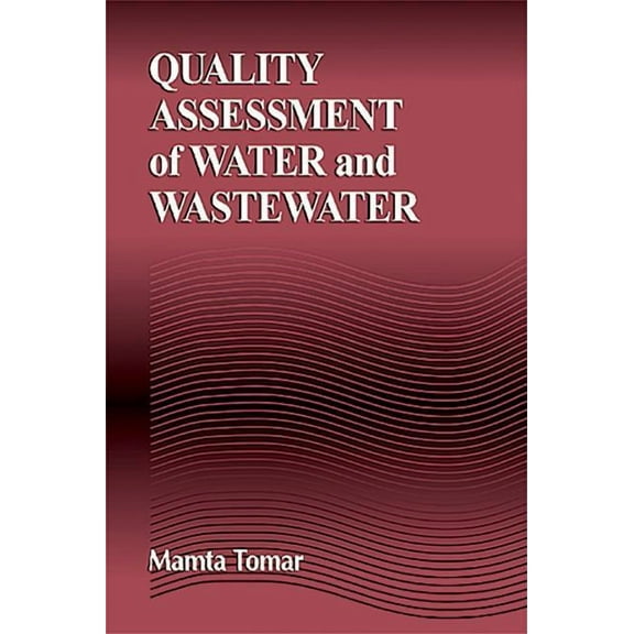 Quality Assessment of Water and Wastewater, (Hardcover)