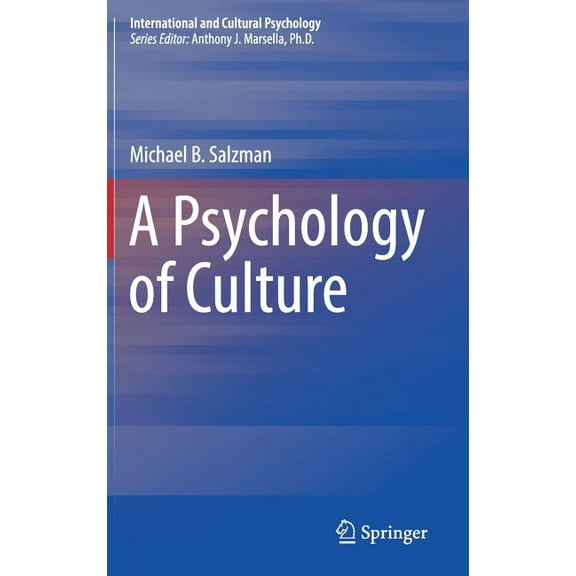 International and Cultural Psychology A Psychology of Culture, (Hardcover)