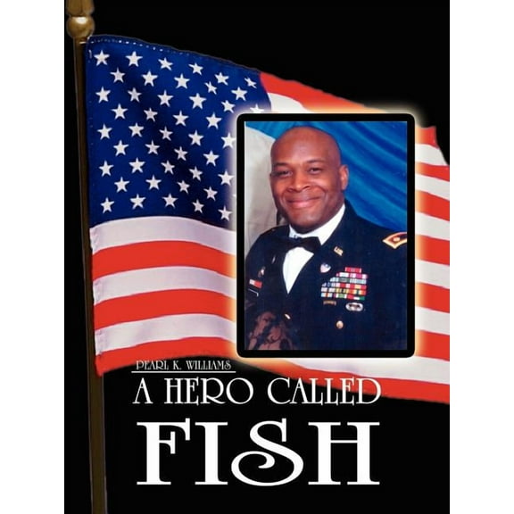 A Hero Called Fish (Paperback)
