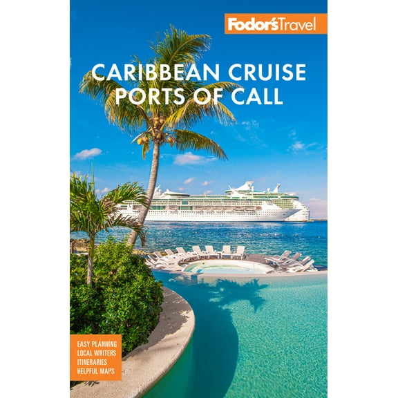 Full-Color Travel Guide Fodor's Caribbean Cruise Ports of Call, (Paperback)