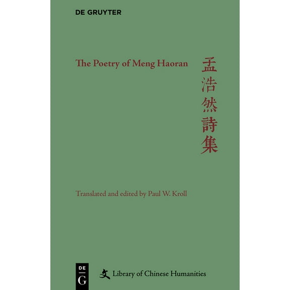 Library of Chinese Humanities The Poetry of Meng Haoran, (Hardcover)
