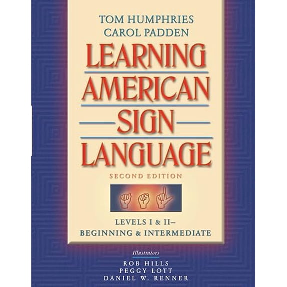 Pre-Owned Learning American Sign Language: Beginning and Intermediate, Levels 1-2 (Paperback) 0205275532 9780205275533