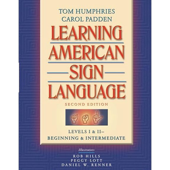 Pre-Owned Learning American Sign Language: Beginning and Intermediate, Levels 1-2 (Paperback) 0205275532 9780205275533