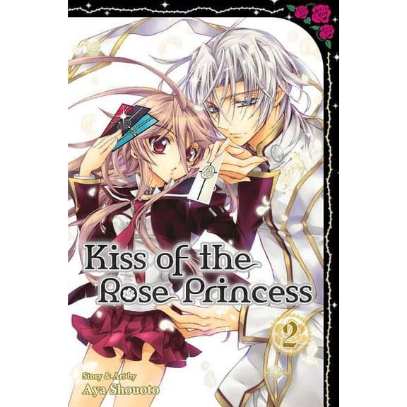 Kiss of the Rose Princess Kiss of the Rose Princess, Vol. 2, Book 2, (Paperback)