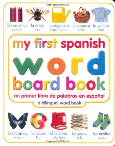 Palabras　Wilkes,　Angela　Primer　Espanol　Board　Word　Spanish　En　My　By　Libro　First　Book/Mi　De