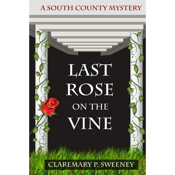 Last Rose on the Vine