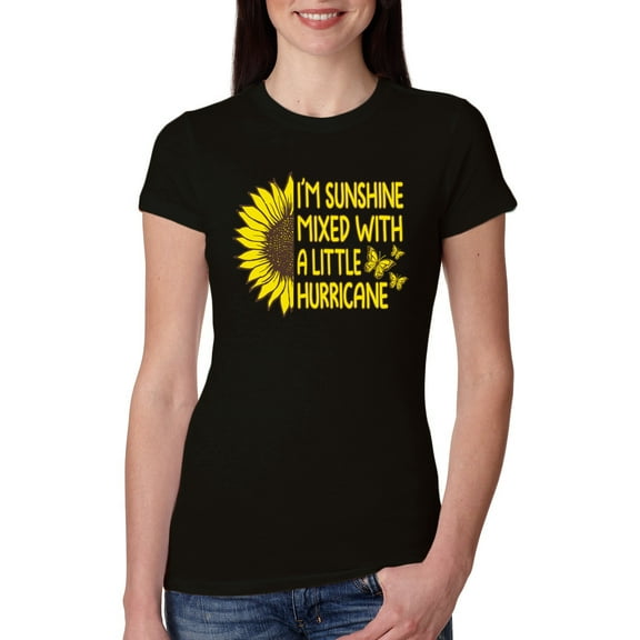 Wild Bobby, I'm Sunshine Mixed With A Little Hurricane , Inspirational/Christian, Women Slim Fit Junior Tee, Black, Small
