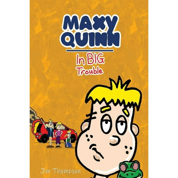 Maxy Quinn: In big Trouble, (Paperback)